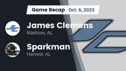 Recap: James Clemens  vs. Sparkman  2023