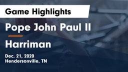 Pope John Paul II  vs Harriman  Game Highlights - Dec. 21, 2020