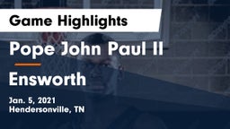Pope John Paul II  vs Ensworth  Game Highlights - Jan. 5, 2021