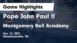 Pope John Paul II  vs Montgomery Bell Academy Game Highlights - Jan. 12, 2021