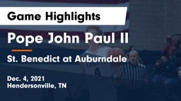 Pope John Paul II  vs St. Benedict at Auburndale   Game Highlights - Dec. 4, 2021