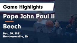 Pope John Paul II  vs Beech Game Highlights - Dec. 30, 2021