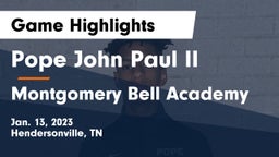 Pope John Paul II  vs Montgomery Bell Academy Game Highlights - Jan. 13, 2023