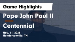 Pope John Paul II  vs Centennial  Game Highlights - Nov. 11, 2023