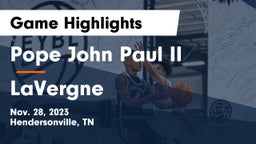 Pope John Paul II  vs LaVergne  Game Highlights - Nov. 28, 2023