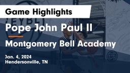 Pope John Paul II  vs Montgomery Bell Academy Game Highlights - Jan. 4, 2024