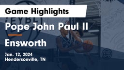 Pope John Paul II  vs Ensworth  Game Highlights - Jan. 12, 2024