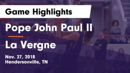 Pope John Paul II  vs La Vergne  Game Highlights - Nov. 27, 2018