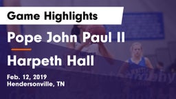 Pope John Paul II  vs Harpeth Hall  Game Highlights - Feb. 12, 2019