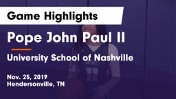 Pope John Paul II  vs University School of Nashville Game Highlights - Nov. 25, 2019