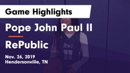 Pope John Paul II  vs RePublic  Game Highlights - Nov. 26, 2019