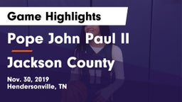 Pope John Paul II  vs Jackson County Game Highlights - Nov. 30, 2019