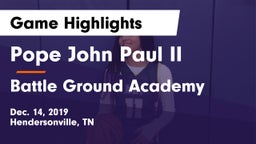 Pope John Paul II  vs Battle Ground Academy  Game Highlights - Dec. 14, 2019