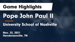Pope John Paul II  vs University School of Nashville Game Highlights - Nov. 23, 2021