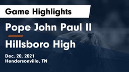 Pope John Paul II  vs Hillsboro High Game Highlights - Dec. 20, 2021
