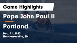 Pope John Paul II  vs Portland  Game Highlights - Dec. 21, 2023