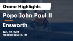 Pope John Paul II  vs Ensworth  Game Highlights - Jan. 12, 2024