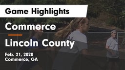 Commerce  vs Lincoln County  Game Highlights - Feb. 21, 2020