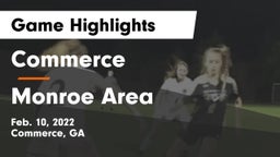 Commerce  vs Monroe Area  Game Highlights - Feb. 10, 2022