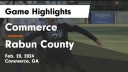 Commerce  vs Rabun County  Game Highlights - Feb. 20, 2024