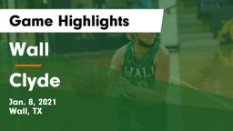 Wall  vs Clyde  Game Highlights - Jan. 8, 2021