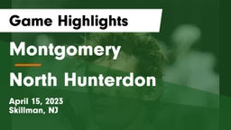 Montgomery  vs North Hunterdon  Game Highlights - April 15, 2023
