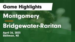 Montgomery  vs Bridgewater-Raritan  Game Highlights - April 26, 2023