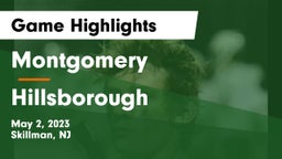 Montgomery  vs Hillsborough  Game Highlights - May 2, 2023