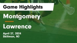 Montgomery  vs Lawrence  Game Highlights - April 27, 2024