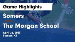 Somers  vs The Morgan School Game Highlights - April 22, 2023
