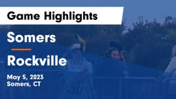 Somers  vs Rockville  Game Highlights - May 5, 2023