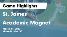 St. James  vs Academic Magnet Game Highlights - March 11, 2020