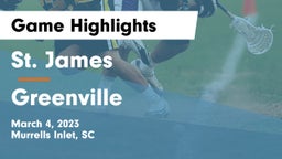St. James  vs Greenville  Game Highlights - March 4, 2023