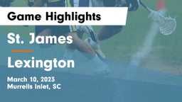 St. James  vs Lexington  Game Highlights - March 10, 2023