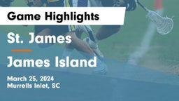 St. James  vs James Island  Game Highlights - March 25, 2024