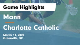 Mann  vs Charlotte Catholic  Game Highlights - March 11, 2020