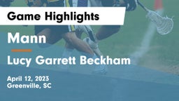 Mann  vs Lucy Garrett Beckham  Game Highlights - April 12, 2023