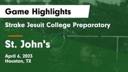 Strake Jesuit College Preparatory vs St. John's  Game Highlights - April 6, 2023