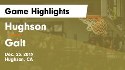 Hughson  vs Galt  Game Highlights - Dec. 23, 2019