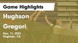 Hughson  vs Gregori  Game Highlights - Dec. 11, 2023
