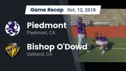 Recap: Piedmont  vs. Bishop O'Dowd  2018
