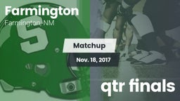Matchup: Farmington High vs. qtr finals 2017