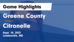 Greene County  vs Citronelle  Game Highlights - Sept. 18, 2023