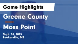 Greene County  vs Moss Point  Game Highlights - Sept. 26, 2023