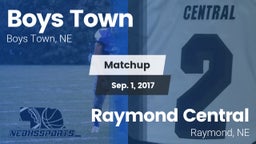 Matchup: Boys Town High vs. Raymond Central  2017