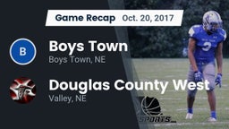 Recap: Boys Town  vs. Douglas County West  2017