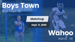 Matchup: Boys Town High vs. Wahoo  2020
