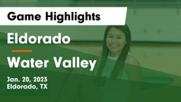 Eldorado  vs Water Valley  Game Highlights - Jan. 20, 2023