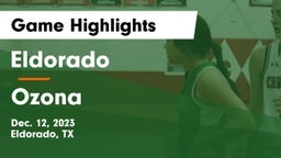 Eldorado  vs Ozona  Game Highlights - Dec. 12, 2023