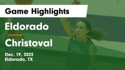 Eldorado  vs Christoval  Game Highlights - Dec. 19, 2023